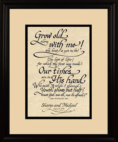 Grow Old Along With Me Personalized Wedding Calligraphy Gift